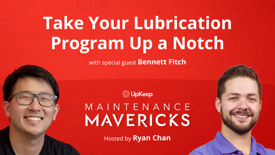 S5:E2 Take Your Lubrication Program Up a Notch with Bennett Fitch